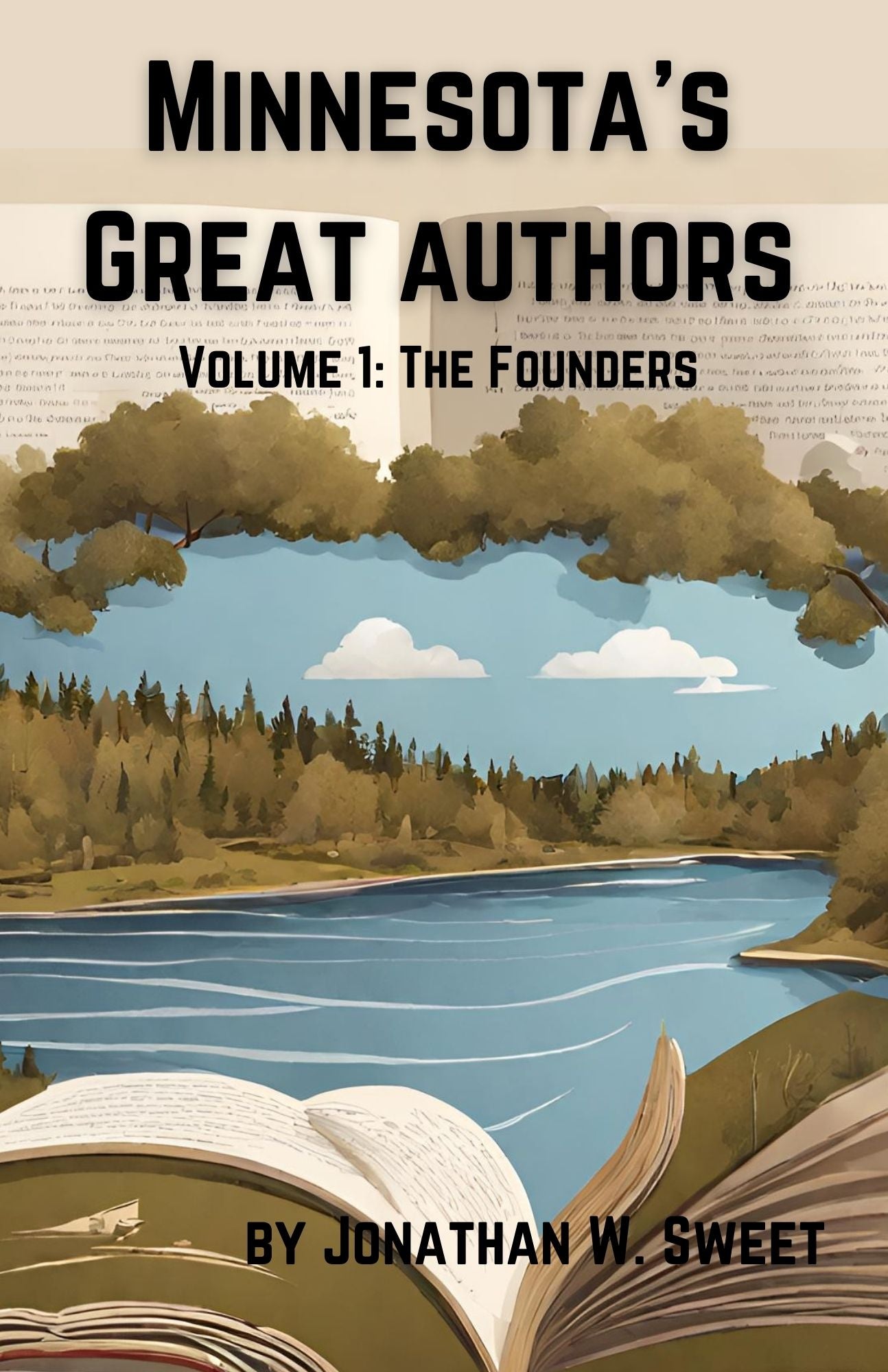Minnesota's Greatest Authors by Jonathan W. Sweet (signed)