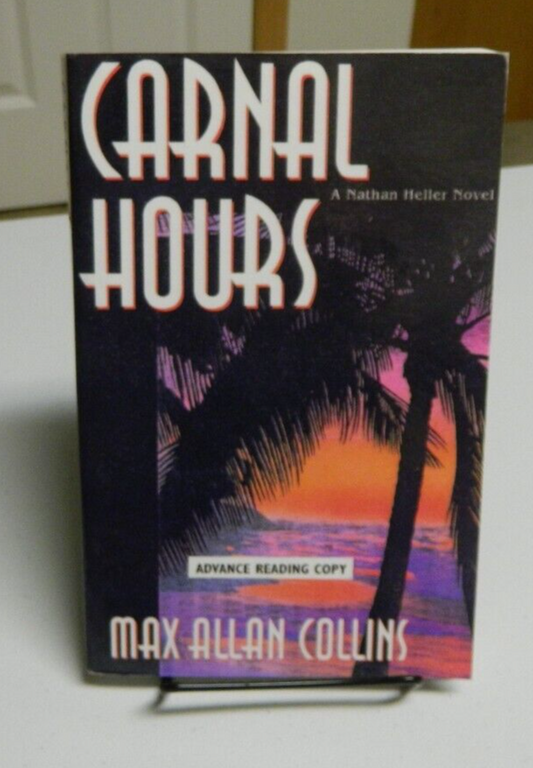 Carnal Hours by Max Allan Collins 1994 Advance Reading Copy ARC Nate Heller