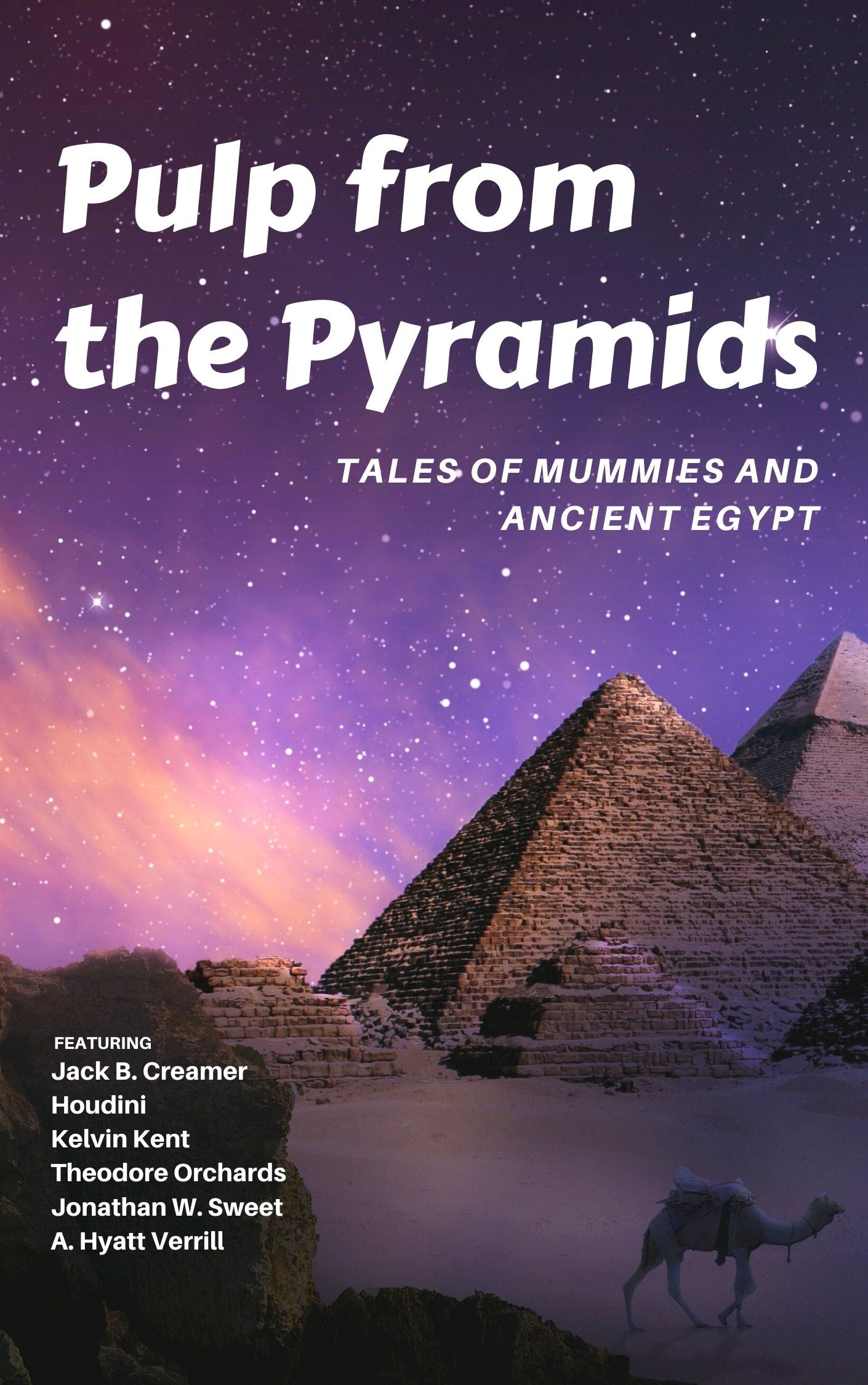 Pulp From the Pyramids: Tales of Mummies and Ancient Egypt