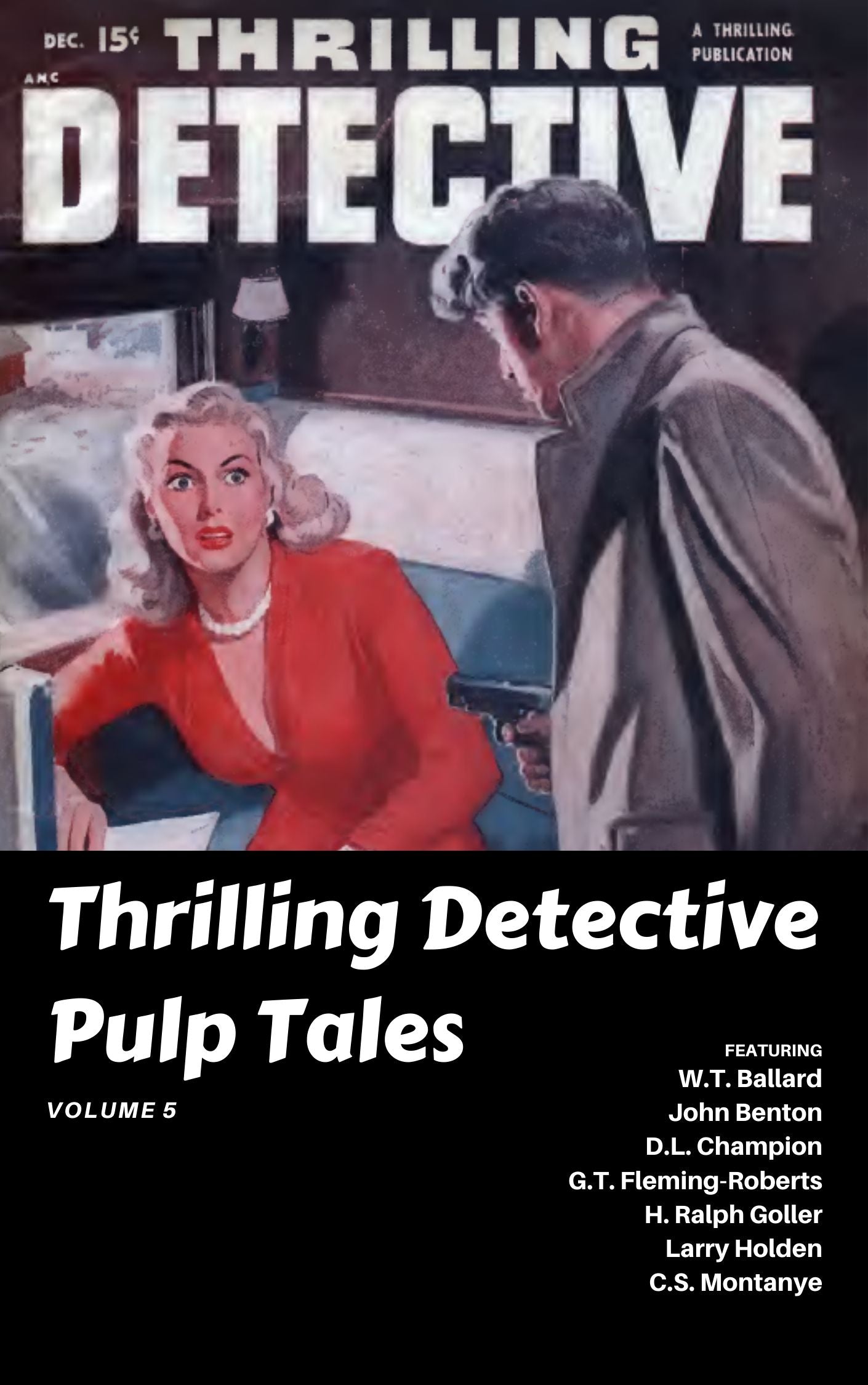 Thrilling Detective Pulp Tales, Volume 5