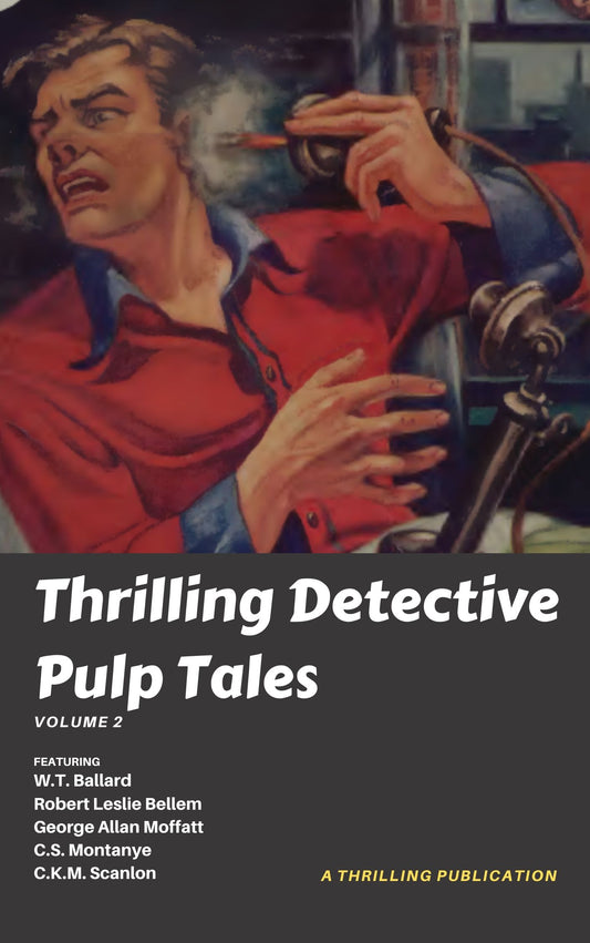 Thrilling Detective Pulp Tales, Volume 2